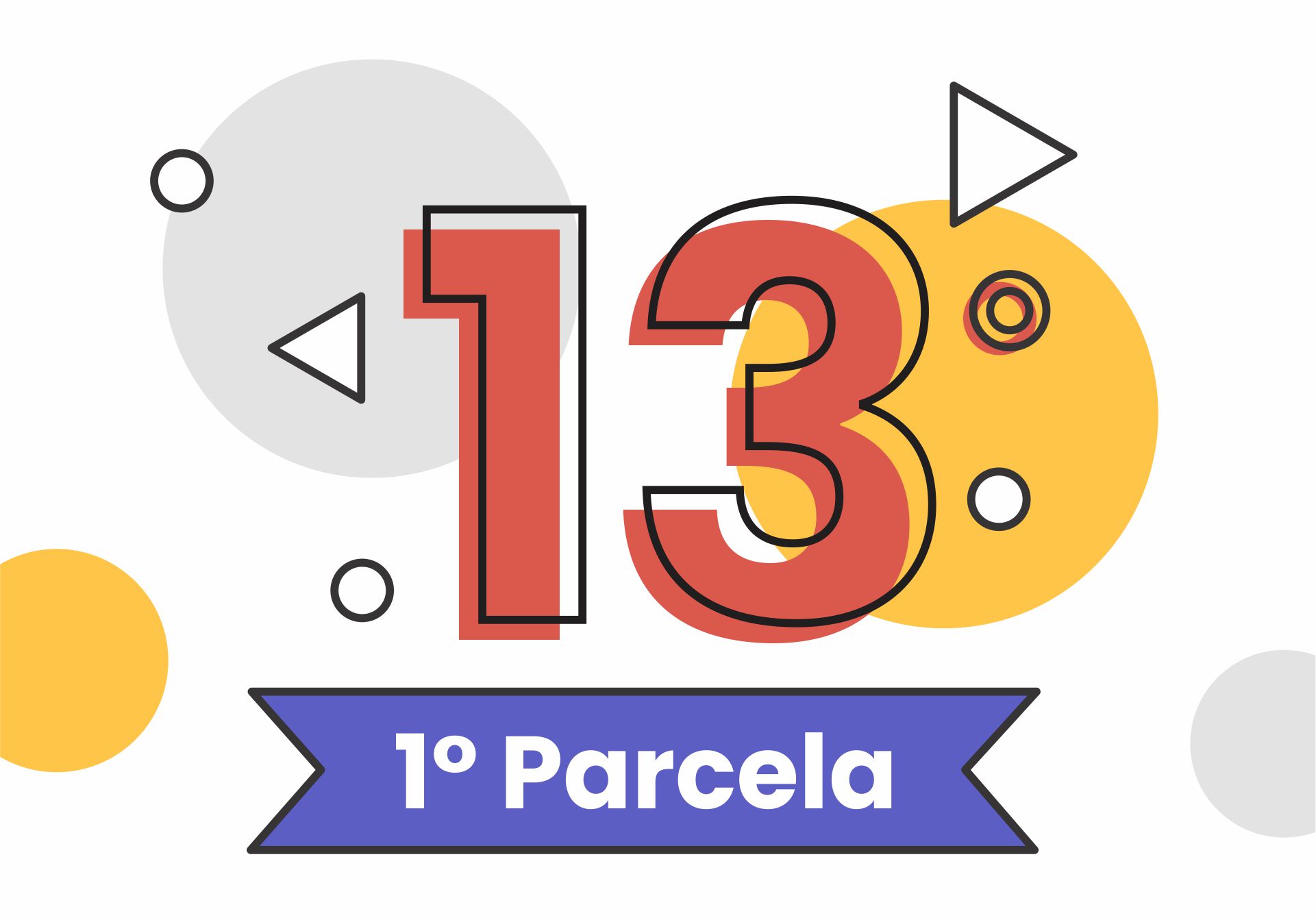 1ª Parcela 13º Salário