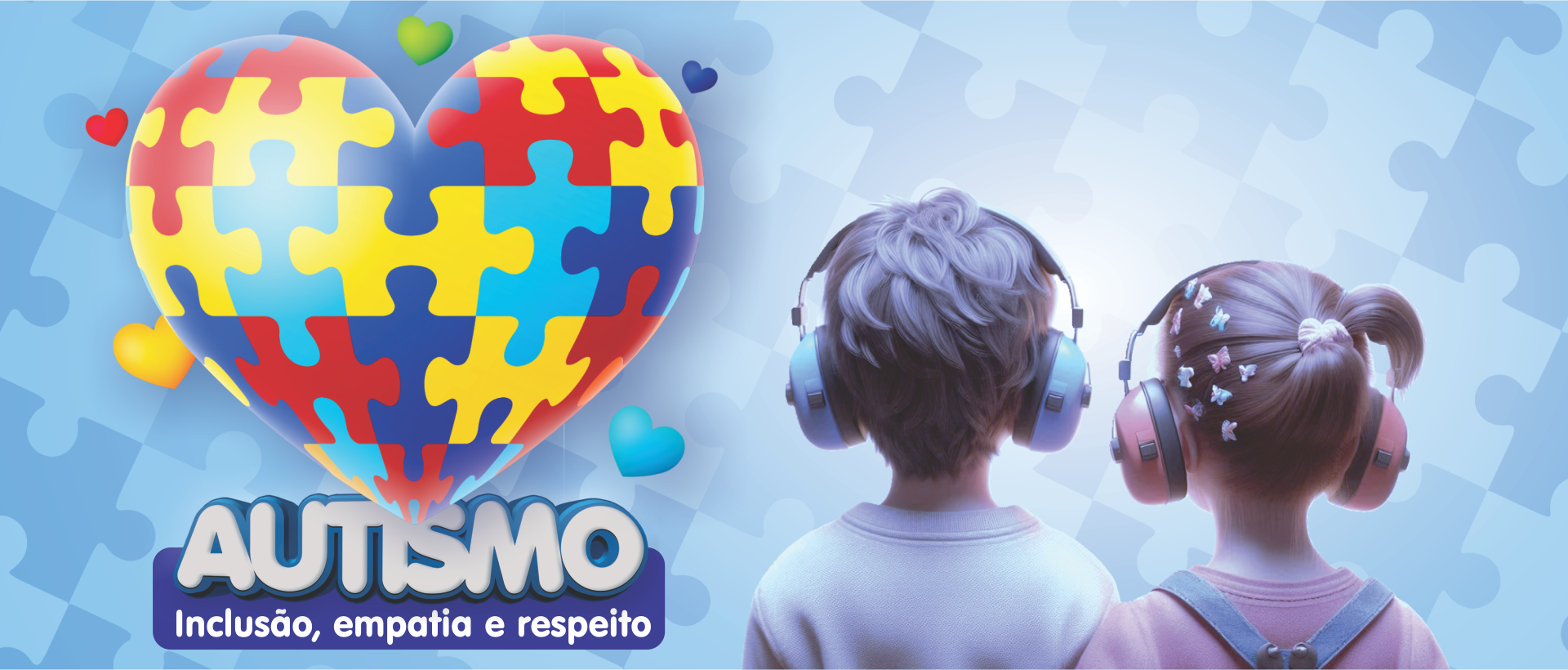 Conhecer, entender e se apaixonar! Conscientização do Autismo